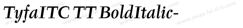 TyfaITC TT BoldItalic字体转换